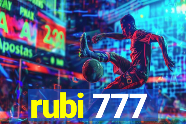 rubi 777